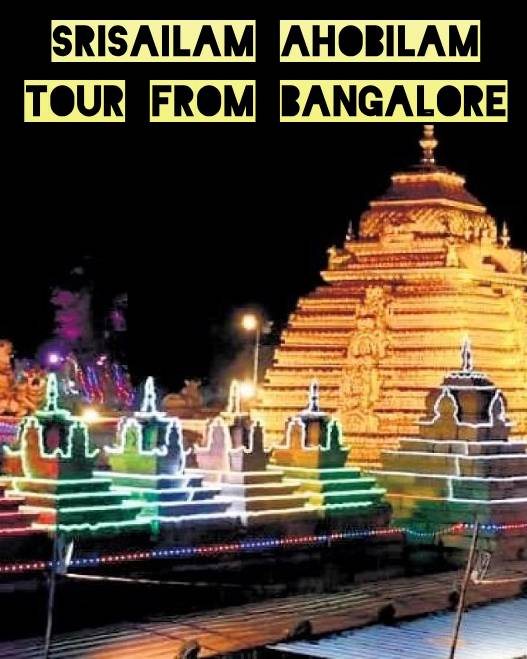 srisailam ahobilam tour package from bangalore